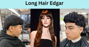 Long Hair Edgar