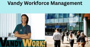 Vandy Workforce Management