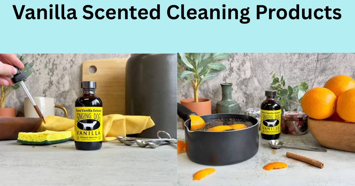Vanilla Scented Cleaning Products