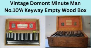 Vintage Domont Minute Man No.10'A Keyway Empty Wood Box