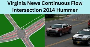Virginia News Continuous Flow Intersection 2014 Hummer (1)