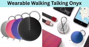 Wearable Walking Talking Onyx