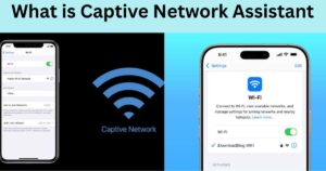 What is Captive Network Assistant (1)