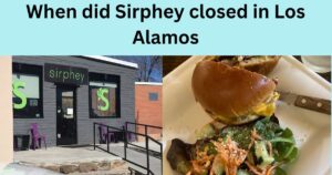 When did Sirphey closed in Los Alamos